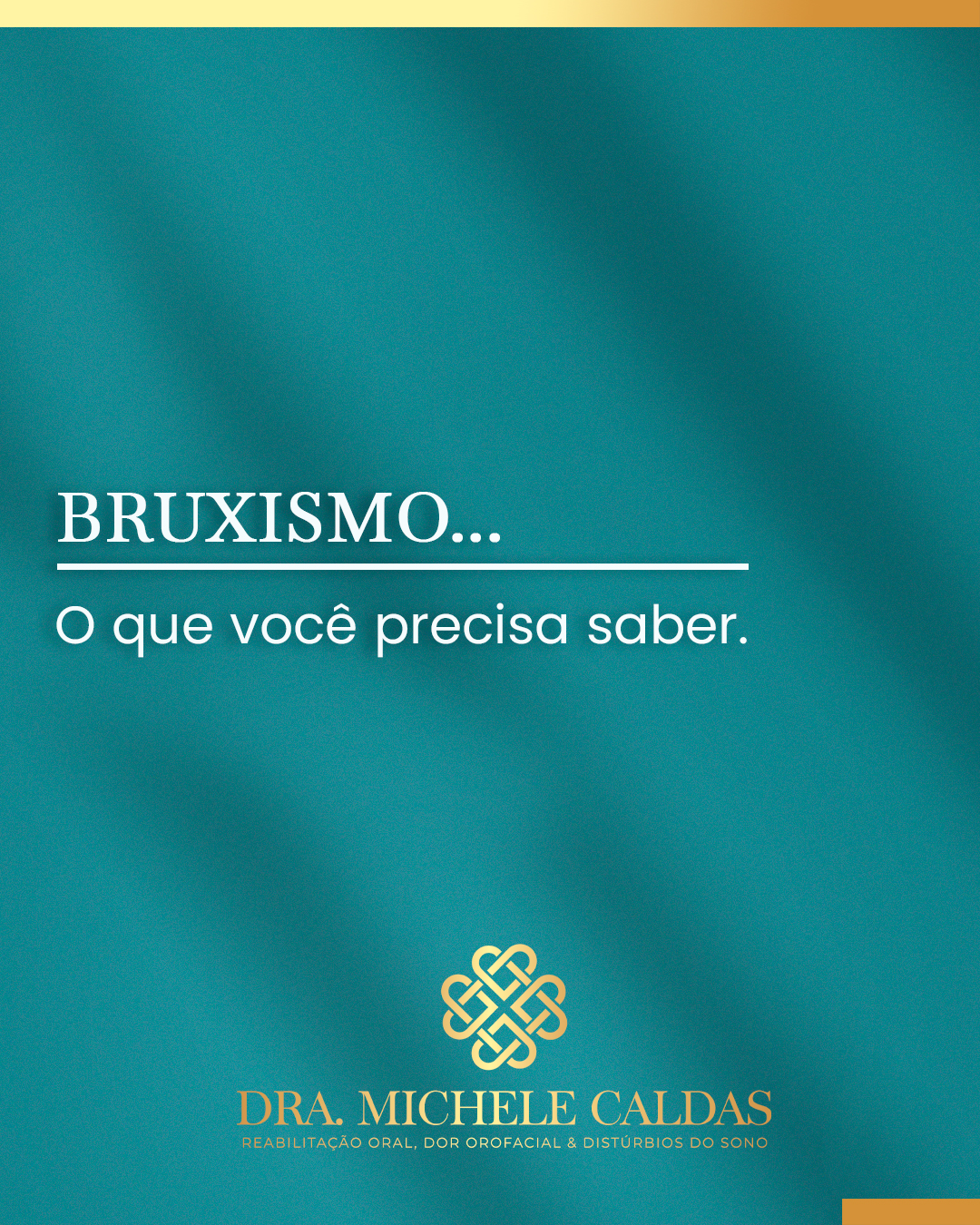 Você tem conhecimento sobre o bruxismo?